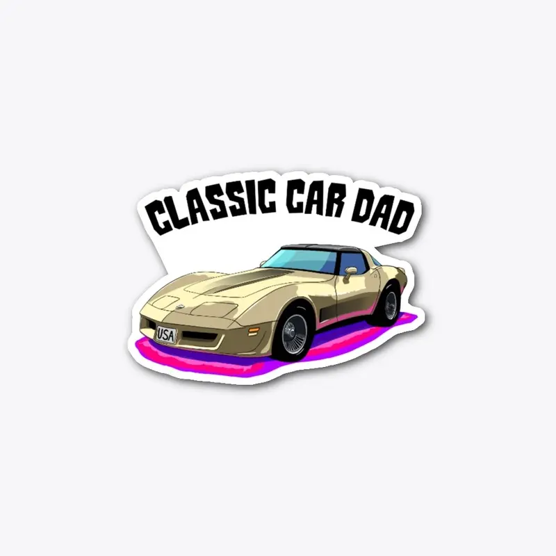 Classic Car Dad Sticker